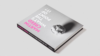Martin Creed: What’s the point of it? Cover